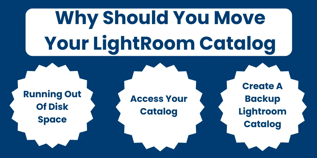 Why Should You Move Your LightRoom Catalog